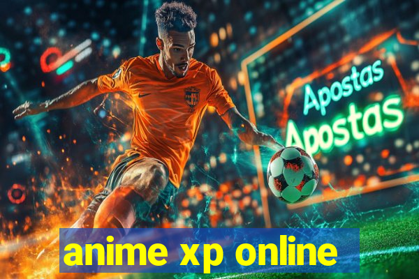 anime xp online